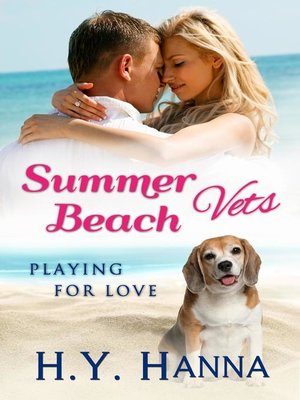 cover image of Playing for Love: Summer Beach Vets, #1